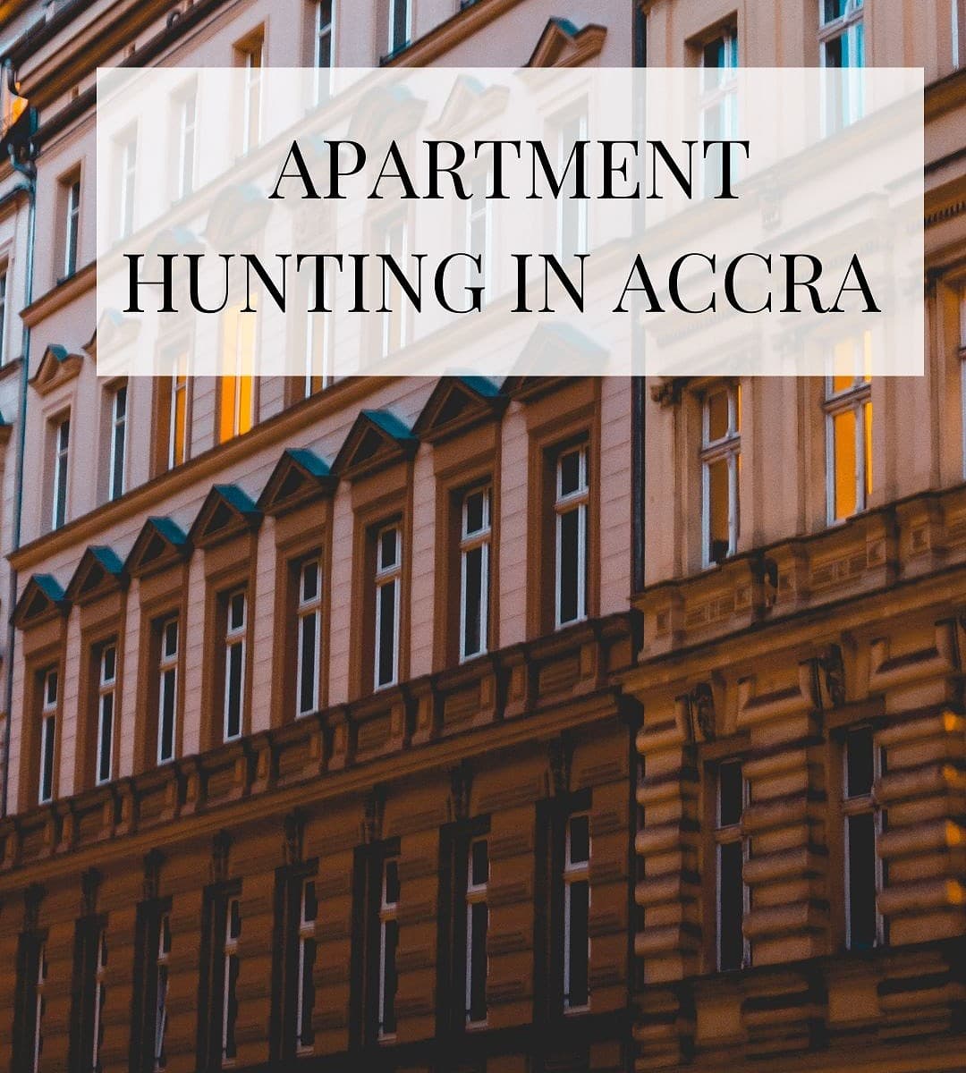 Apartment Hunting in Accra 